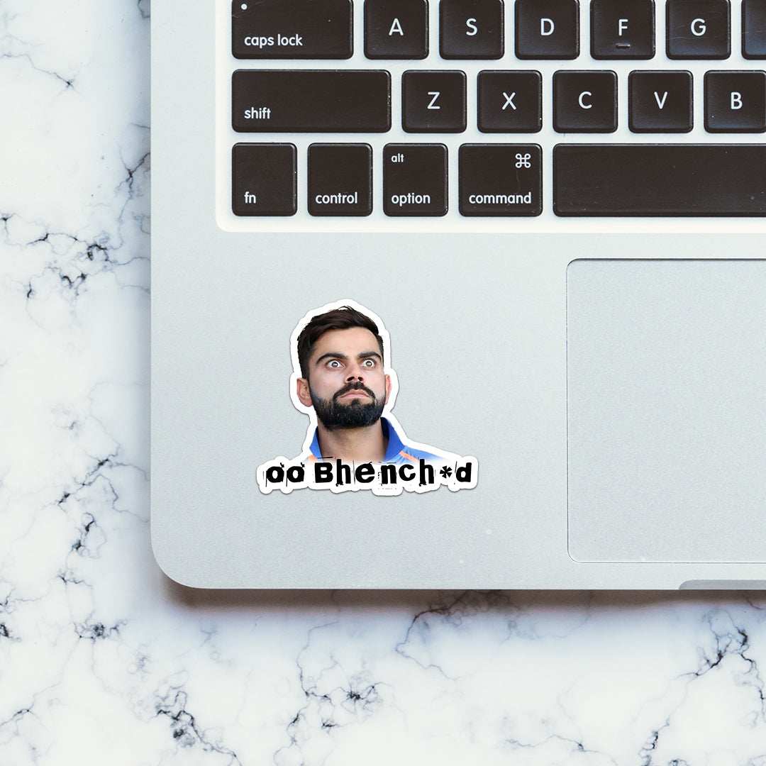 OO Bhench*d Sticker waterproof vinyl decal for laptop, bike, car & bottle
