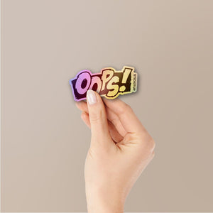 Oops Comic Holographic Stickers - Holographic stickers | STICK IT UP
