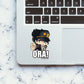 Ora! Sticker waterproof vinyl decal for laptop, bike, car & bottle