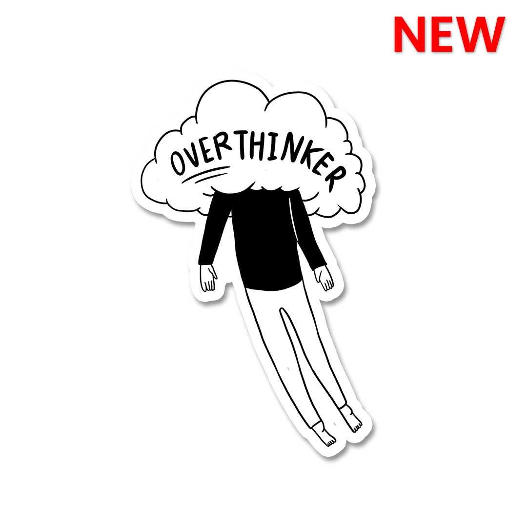 Over Thinker Sticker - Stickers | STICK IT UP