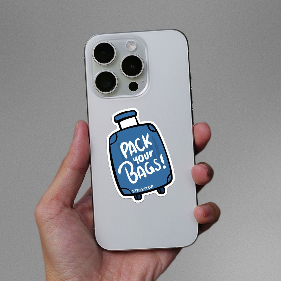 Pack your bags Sticker - STICK IT UP