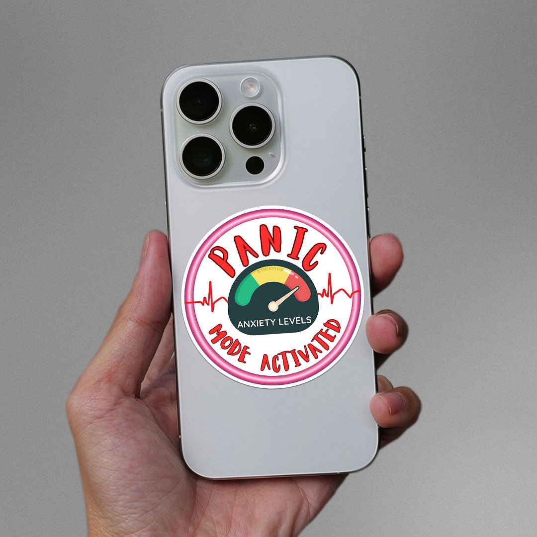 Panic Mode Activated Sticker waterproof vinyl decal for laptop, bike, car & bottle