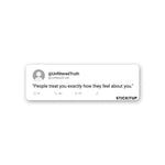 People Treat You Sticker waterproof vinyl decal for laptop, bike, car & bottle