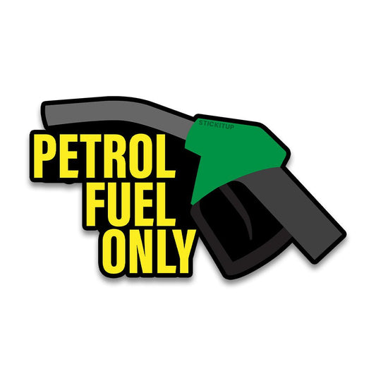 Petrol Fuel Bumper Sticker - STICK IT UP