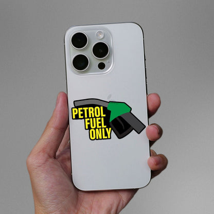 Petrol Fuel Only Sticker - STICK IT UP