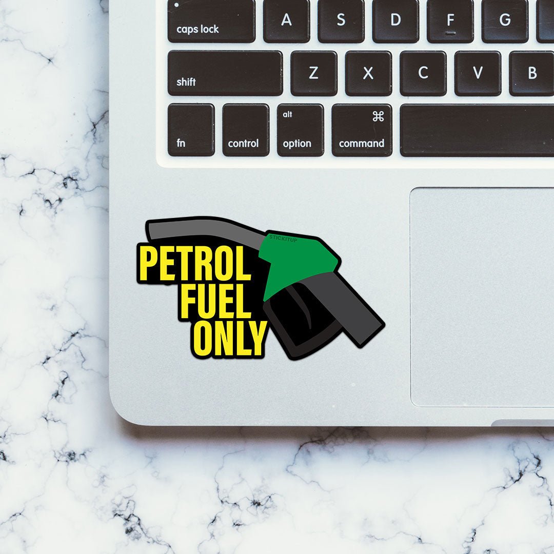 Petrol Fuel Only Sticker - STICK IT UP