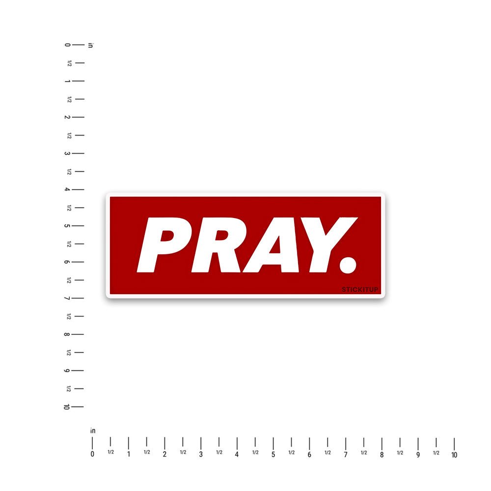 Pray Bumper Sticker waterproof vinyl decal for laptop, bike, car & bottle