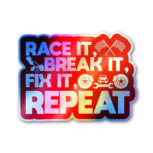 Race it Break it Fix it Holographic Stickers - Holographic stickers | STICK IT UP