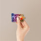 Ramen is the Answer Holographic Stickers