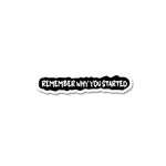 Remember Sticker waterproof vinyl decal for laptop, bike, car & bottle