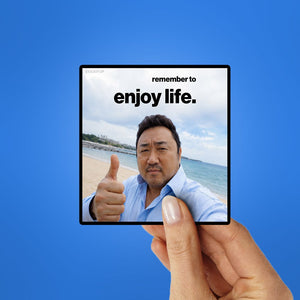Remember to Enjoy Life Sticker - Stickers | STICK IT UP