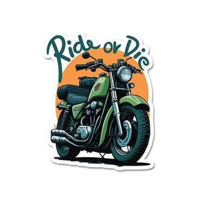 Ride Or Die Sticker waterproof vinyl decal for laptop, bike, car & bottle