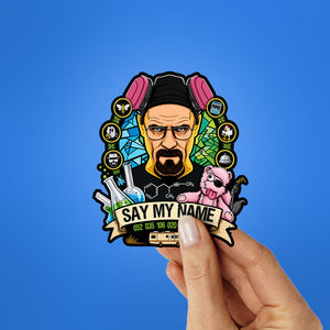 Say my Name 2 Sticker