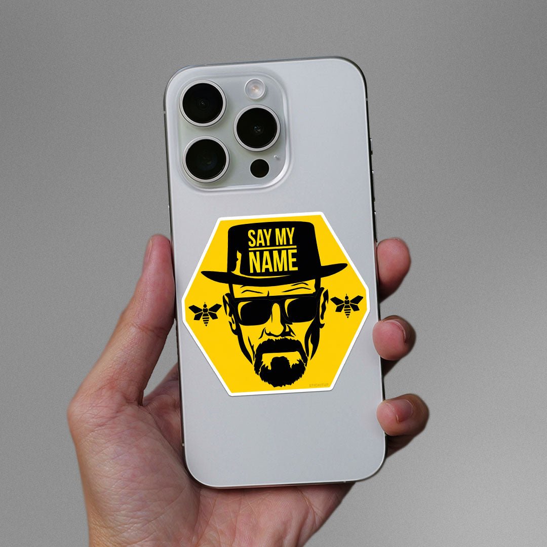 Say my Name Sticker - Stickers | STICK IT UP