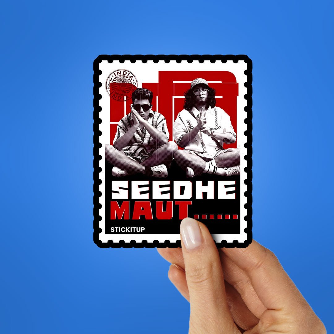 seedhe maut Sticker - STICK IT UP