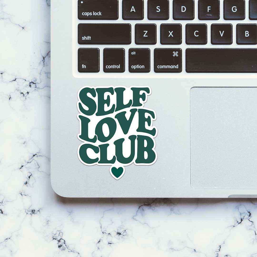 Self Love Club Sticker waterproof vinyl decal for laptop, bike, car & bottle