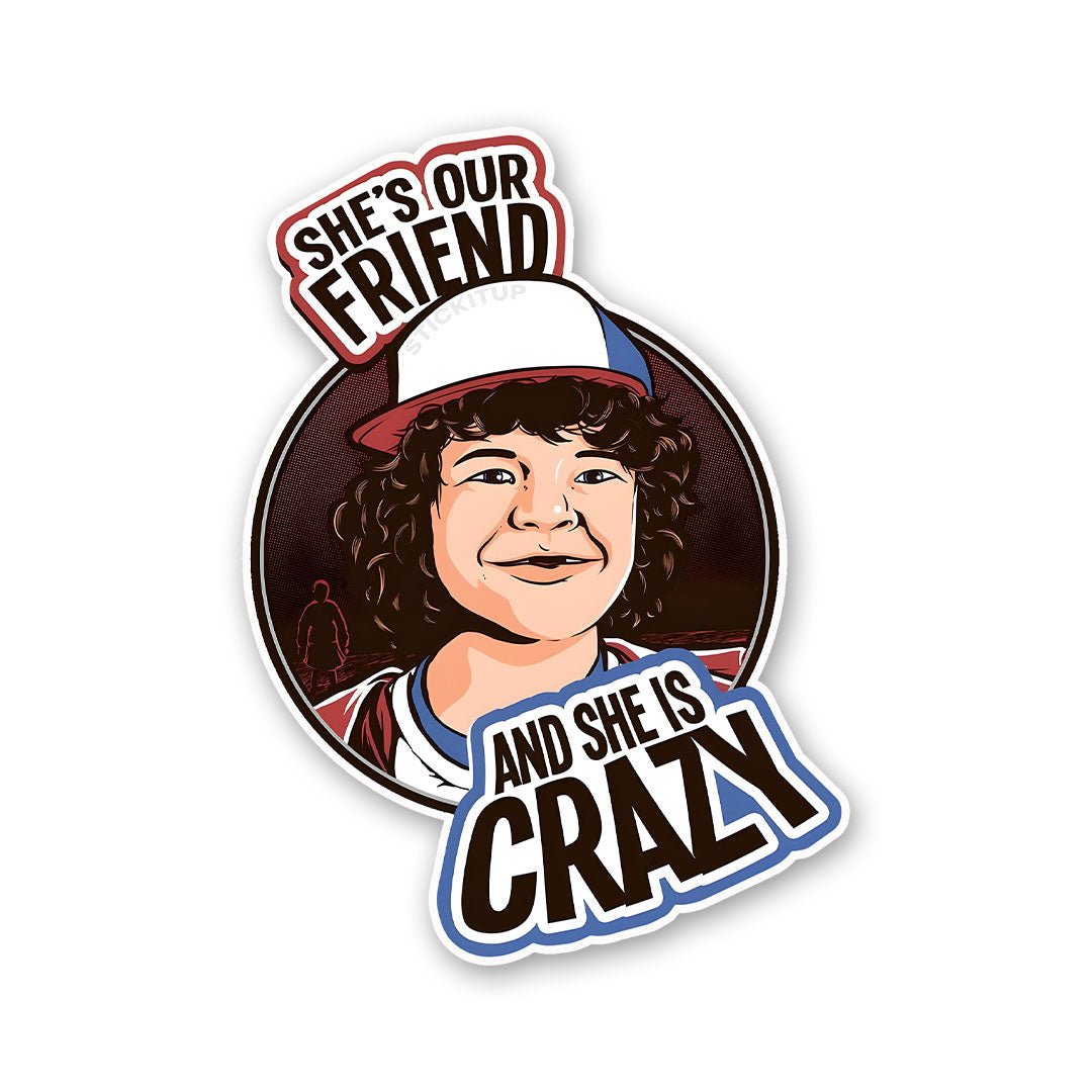 She's Our Friend Sticker waterproof vinyl decal for laptop, bike, car & bottle