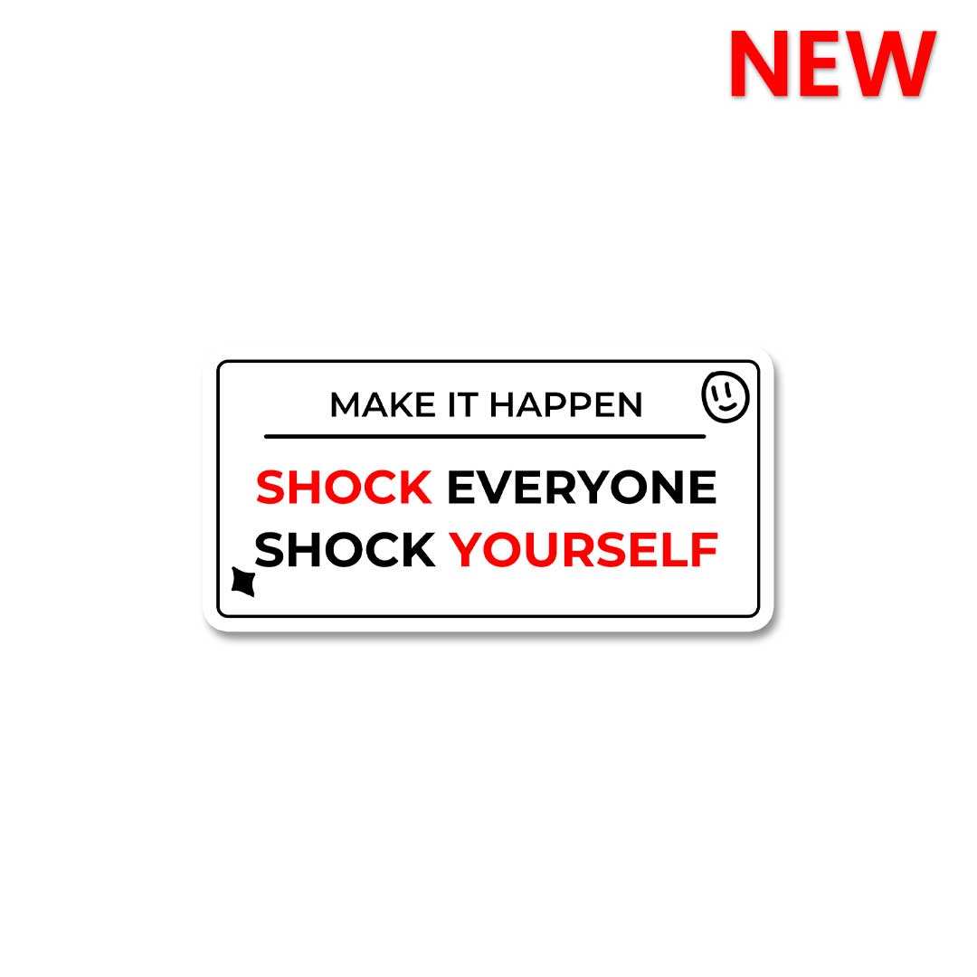 Shock Everyone Sticker - Stickers | STICK IT UP