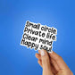 Small Circle Private Life Sticker waterproof vinyl decal for laptop, bike, car & bottle
