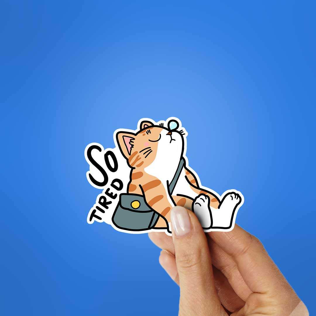 So Tired Sticker waterproof vinyl decal for laptop, bike, car & bottle