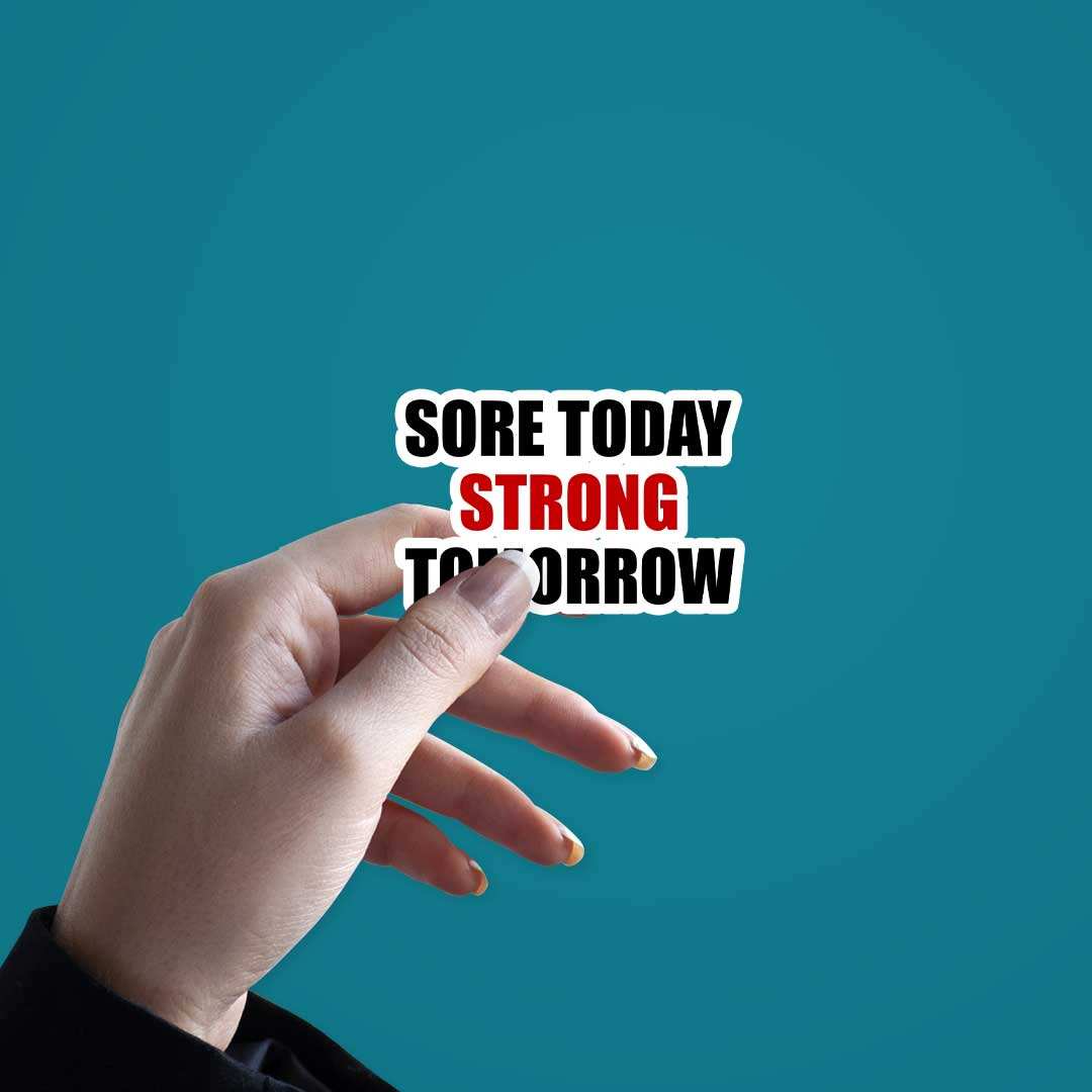 Sore Today Sticker waterproof vinyl decal for laptop, bike, car & bottle