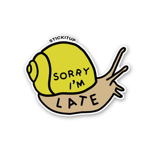 Sorry I'm Late 1.0 Sticker waterproof vinyl decal for laptop, bike, car & bottle
