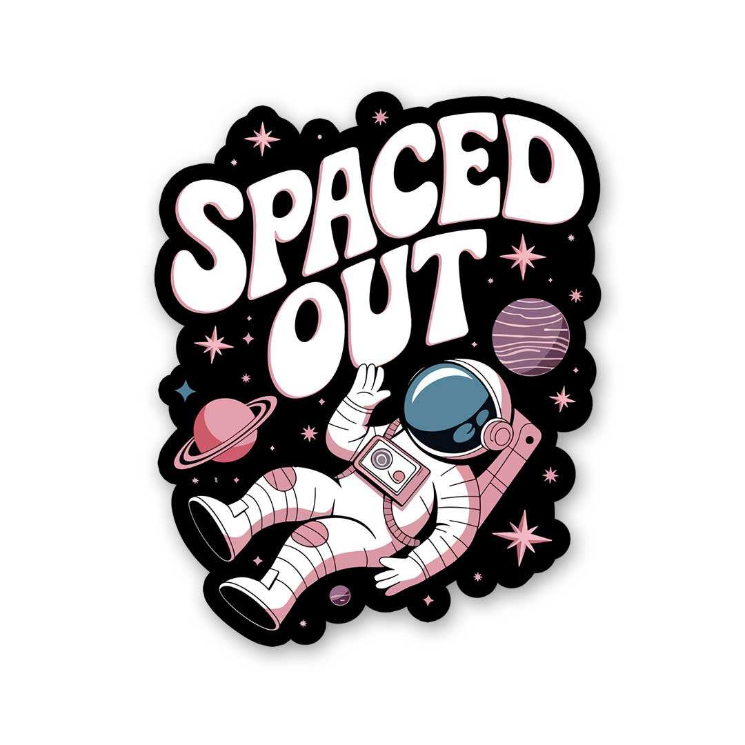Space Out Sticker - Stickers | STICK IT UP