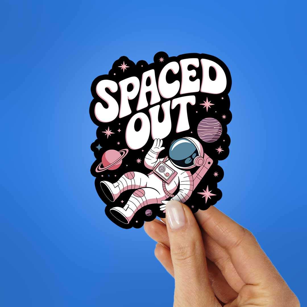 Space Out Sticker waterproof vinyl decal for laptop, bike, car & bottle