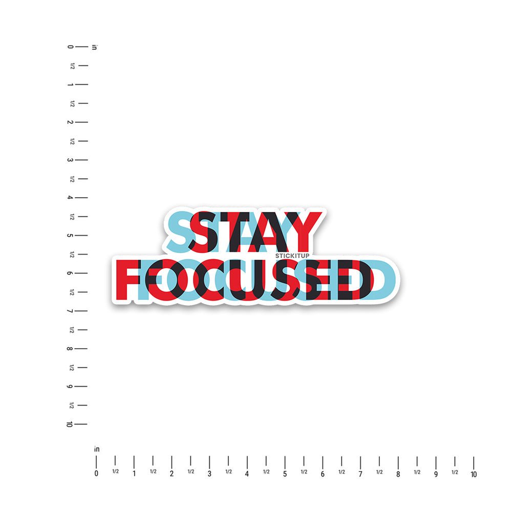 Stay Focused Bumper Sticker waterproof vinyl decal for laptop, bike, car & bottle