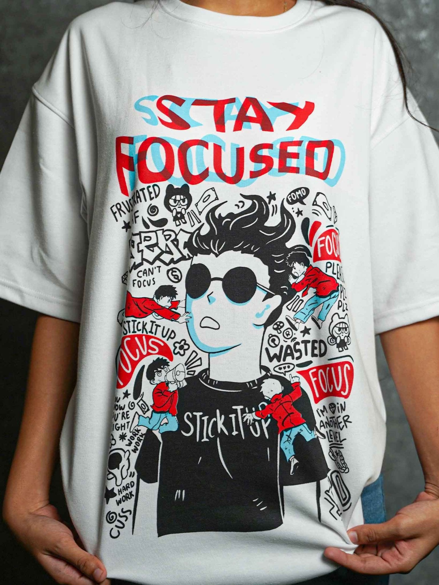 STAY FOCUSED OVERSIZED T - SHIRT waterproof vinyl decal for laptop, bike, car & bottle