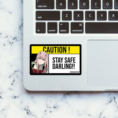 Stay Safe Darling!! Sticker - STICK IT UP