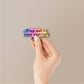 Step Out of Your Comfort Zone Holographic Stickers