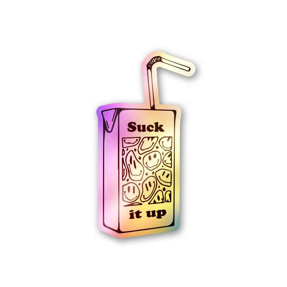 Suck It Up Holographic Stickers waterproof vinyl decal for laptop, bike, car & bottle