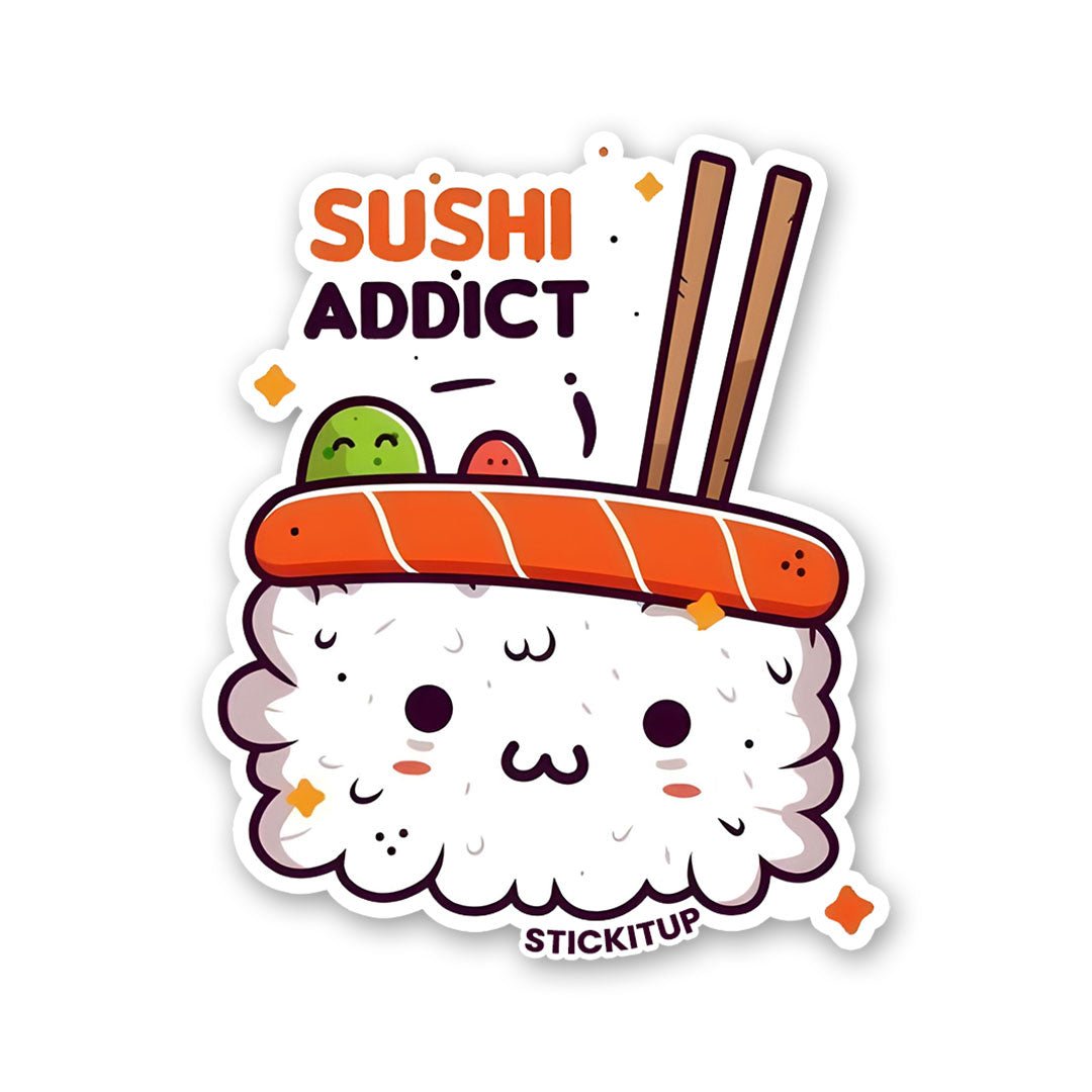 SUSHI ADDICT Sticker - Stickers | STICK IT UP