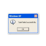 Task Failed Successfully Sticker - Stickers | STICK IT UP