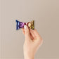 Teach Peace Holographic Stickers