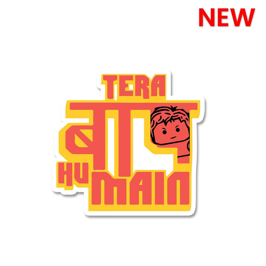 Tera Baap Hu Main Sticker - Stickers | STICK IT UP