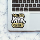 Tere Jaisa Yaar Kahan Sticker waterproof vinyl decal for laptop, bike, car & bottle