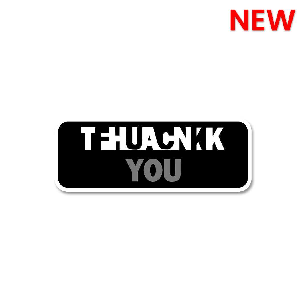 Thank you Fck you Sticker - Stickers | STICK IT UP