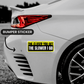 The Closer You Get The Slower I Go Bumper Sticker waterproof vinyl decal for laptop, bike, car & bottle