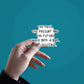 The Past The Present The Future Sticker waterproof vinyl decal for laptop, bike, car & bottle