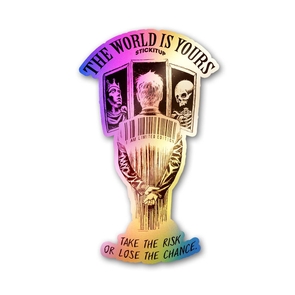 The World Is Yours Holographic Stickers waterproof vinyl decal for laptop, bike, car & bottle