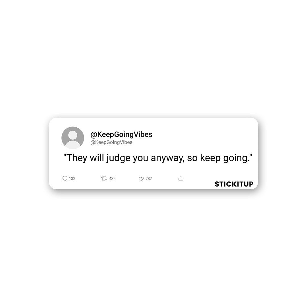 They Will Judge You Sticker - Stickers | STICK IT UP