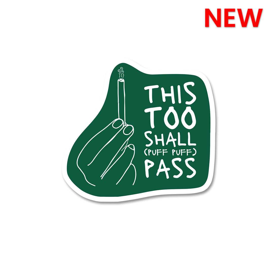 This Too Shall Pass Sticker waterproof vinyl decal for laptop, bike, car & bottle