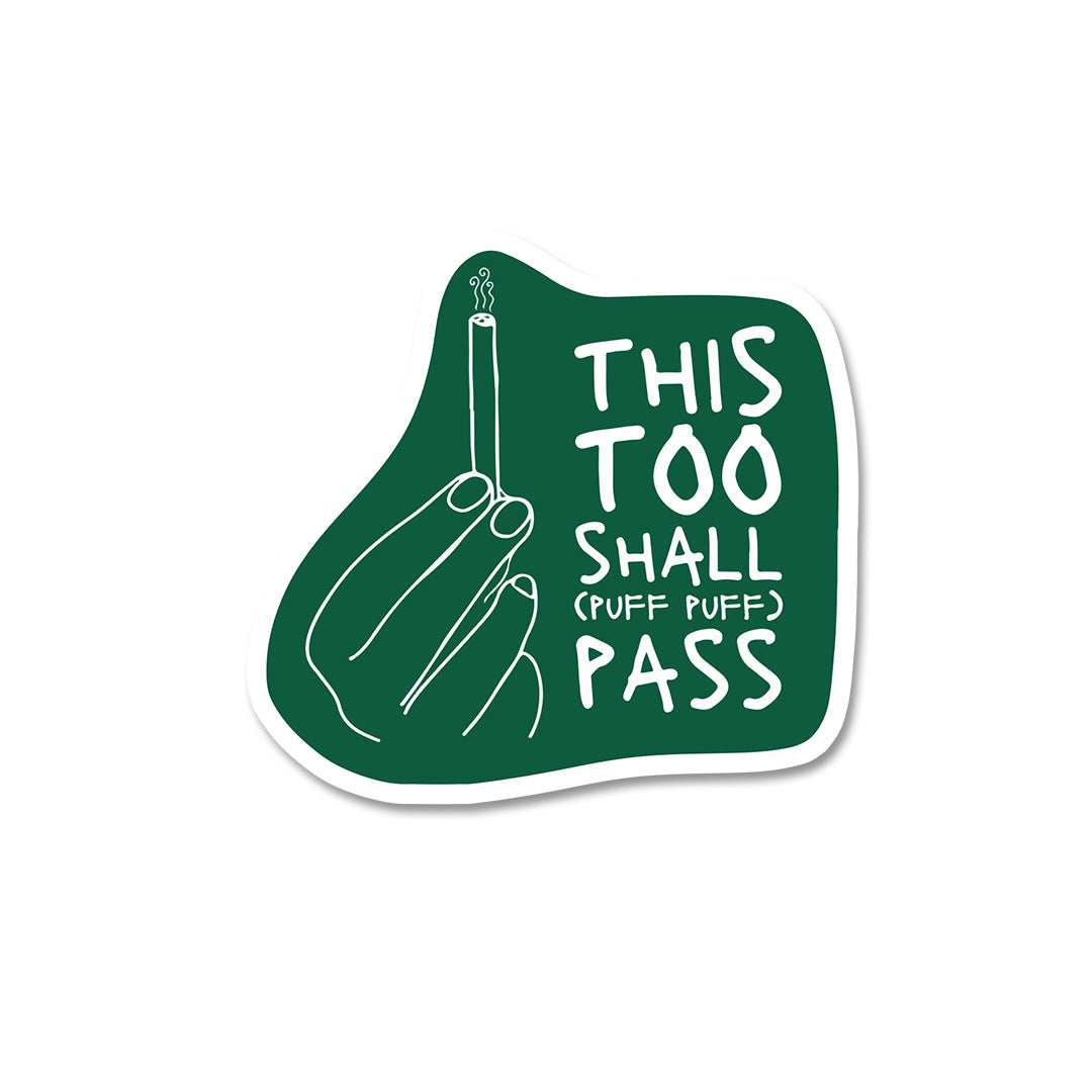 This Too Shall Pass Sticker waterproof vinyl decal for laptop, bike, car & bottle