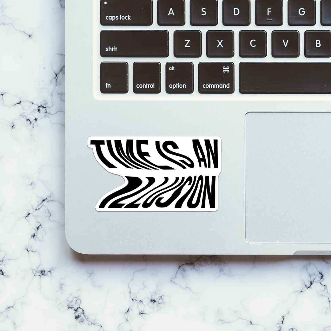 Time As An Illusion Sticker - STICK IT UP