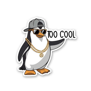 Too Cool Sticker waterproof vinyl decal for laptop, bike, car & bottle