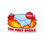 Too Many Emails Sticker - Stickers | STICK IT UP