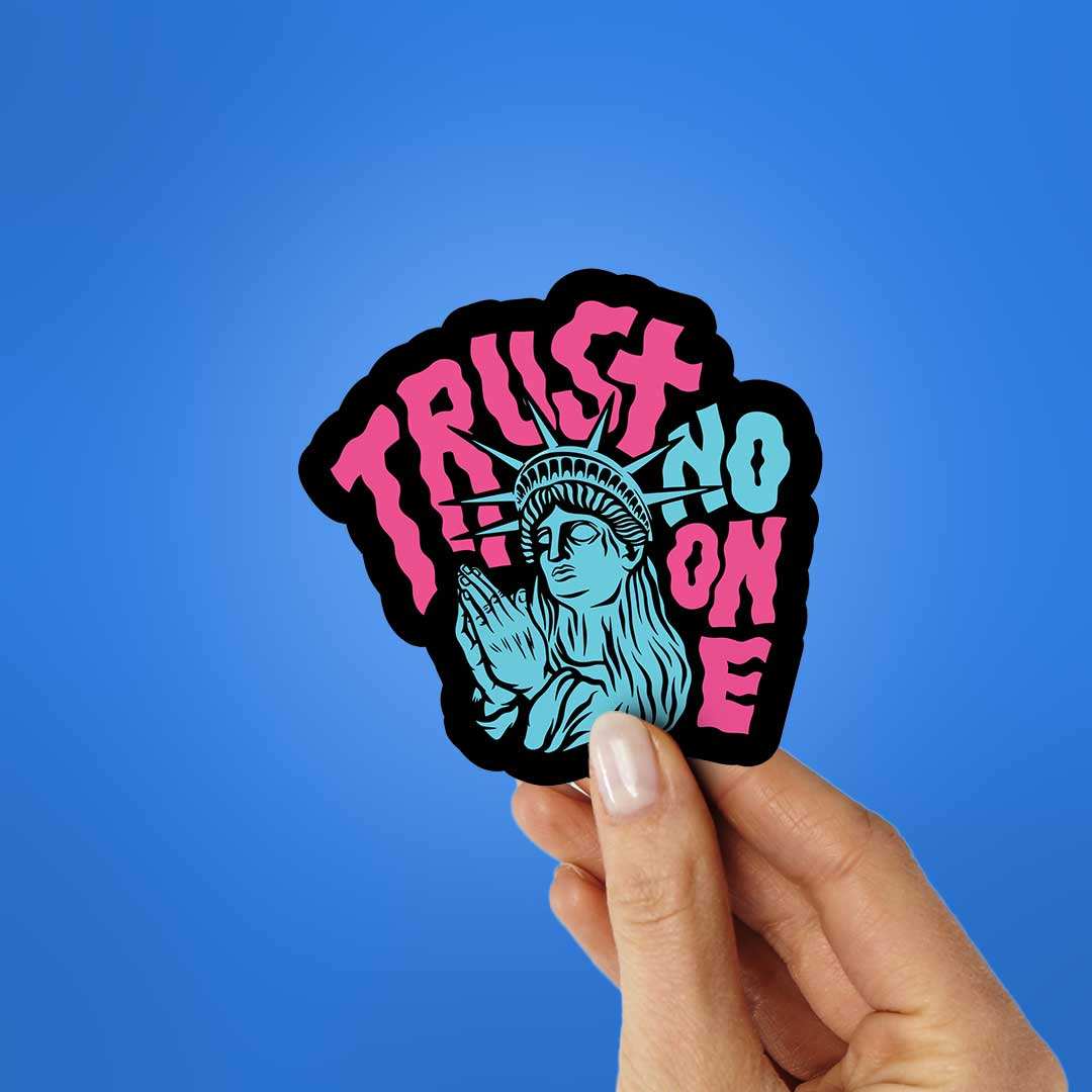 Trust No One 1.0 sticker waterproof vinyl decal for laptop, bike, car & bottle