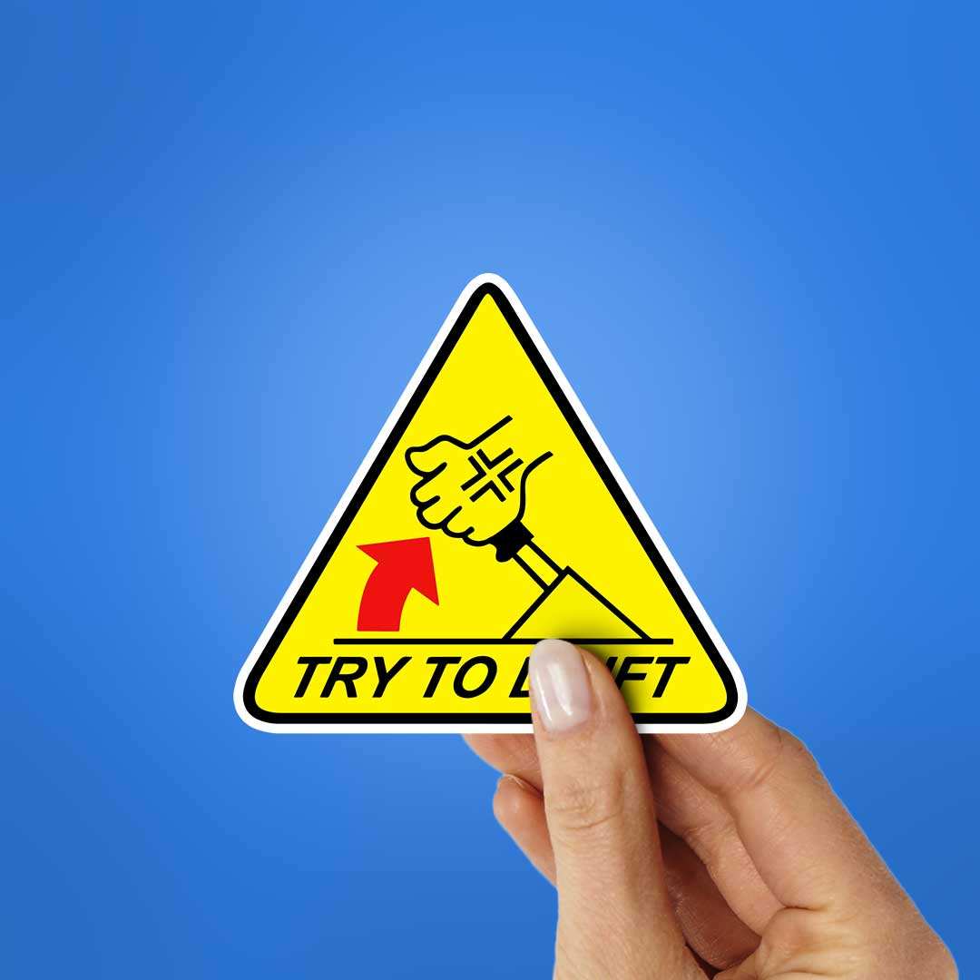 Try To Drift Sticker waterproof vinyl decal for laptop, bike, car & bottle